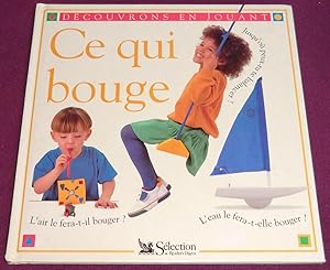 Seller image for DECOUVRONS EN JOUANT - CE QUI BOUGE for sale by LE BOUQUINISTE