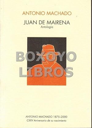 Juan de Mairena. Antología. Selección e introducción Pablo del Barco