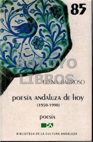 Seller image for Poesa andaluza de hoy (1950-1990) for sale by Boxoyo Libros S.L.