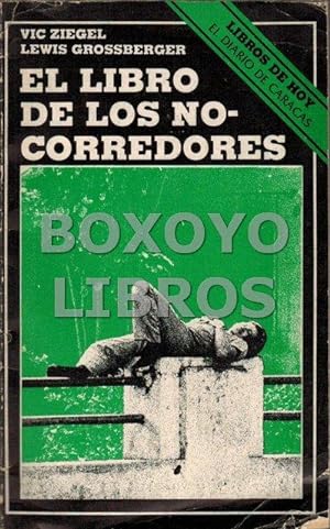 Image du vendeur pour El libro de los no corredores mis en vente par Boxoyo Libros S.L.