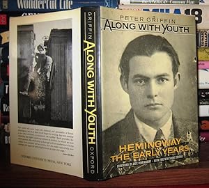 Seller image for ALONG WITH YOUTH Hemingway the Early Years for sale by Rare Book Cellar