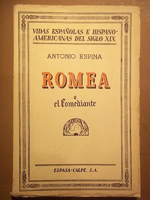 Imagen del vendedor de ROMEA o EL COMEDIANTE. a la venta por Carmichael Alonso Libros