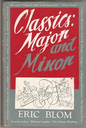 Classics : Major & Minor - with Some Other Musical Ruminations