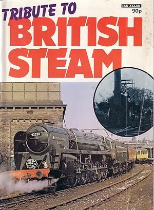 Seller image for Tribute to British Steam for sale by Douglas Blades