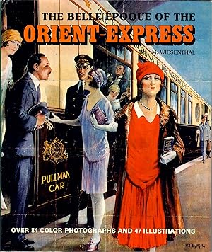 The Belle Epoque Of The Orient Express