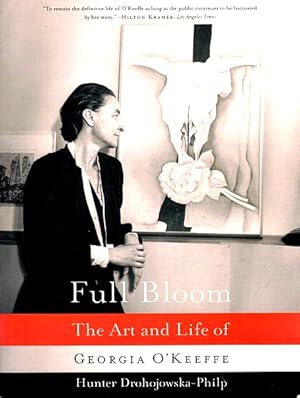 Seller image for Full Bloom: The Art and Life of Georgia O'Keeffe for sale by LEFT COAST BOOKS