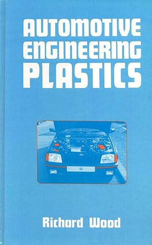 Image du vendeur pour Automotive Engineering Plastics mis en vente par Book Booth