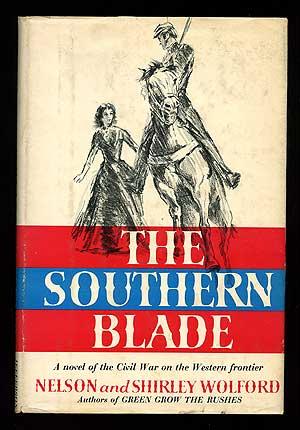 Bild des Verkufers fr The Southern Blade zum Verkauf von Between the Covers-Rare Books, Inc. ABAA