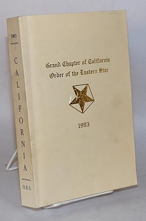 Proceedings of the Grand Chapter of California Order of the Eastern Star; One Hundred and Twentie...