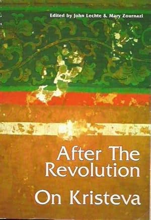 Imagen del vendedor de After the Revolution: On Kristeva a la venta por Fine Print Books (ABA)