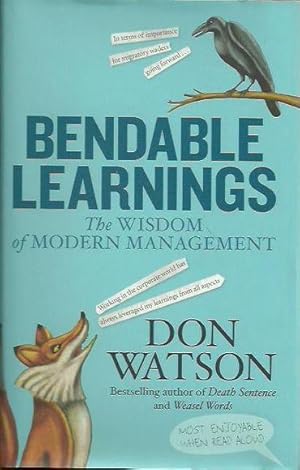 Image du vendeur pour Bendable Learnings: The Wisdom of Modern Management mis en vente par Fine Print Books (ABA)