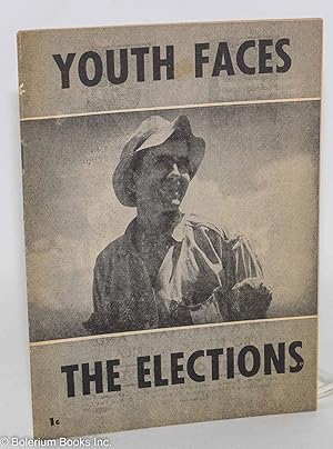 Imagen del vendedor de Youth faces the elections a la venta por Bolerium Books Inc.