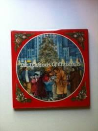 Bild des Verkufers fr The Traditions of Christmas zum Verkauf von WellRead Books A.B.A.A.