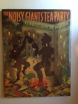 Immagine del venditore per The Noisy Giants' Tea Party venduto da WellRead Books A.B.A.A.