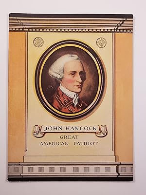 Image du vendeur pour John Hancock Great American Patriot mis en vente par WellRead Books A.B.A.A.