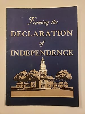 Image du vendeur pour Framing the Declaration of Independence mis en vente par WellRead Books A.B.A.A.