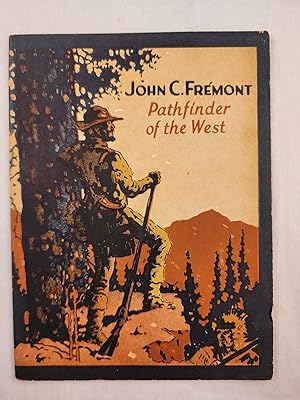 Image du vendeur pour John C. Fremont Pathfinder of the West mis en vente par WellRead Books A.B.A.A.