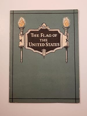 Image du vendeur pour The Flag of the United States mis en vente par WellRead Books A.B.A.A.