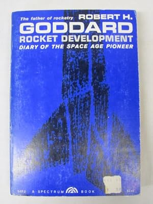 Imagen del vendedor de Rocket Development Liquid Fuel Rocket Research 1929-1941 a la venta por Princeton Antiques Bookshop