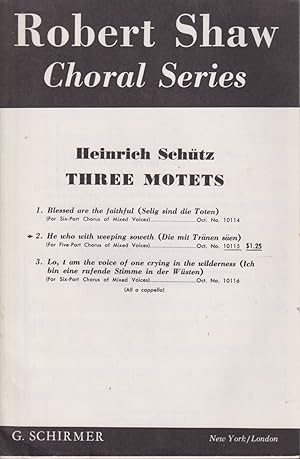 Seller image for Heinrich Schutz: Three Motets (Robert Shaw Choral Series) for sale by Jonathan Grobe Books