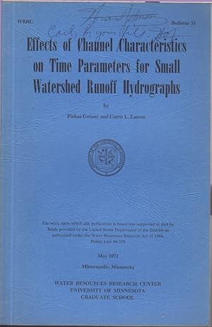 Immagine del venditore per Effects of Channel Characteristics on Time Parameters for Small Watershed Runoff Hydrographs, venduto da Jonathan Grobe Books