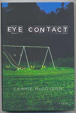 Seller image for Eye Contact for sale by Between the Covers-Rare Books, Inc. ABAA