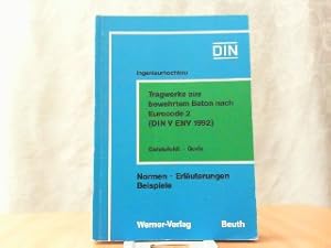 Immagine del venditore per DIN. Ingenieurhochbau. Tragwerke aus bewehrtem Beton nach Eurocode 2 (DIN V ENV 1992-1-1) im Vergleich zu DIN 1045 und DIN 4227. Normen - Erluterungen - Beispiele. venduto da Antiquariat Ehbrecht - Preis inkl. MwSt.