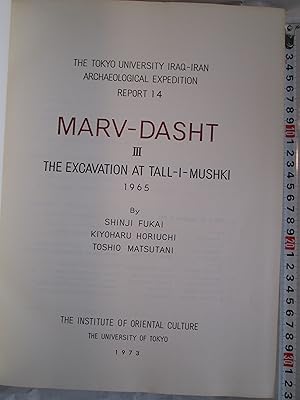 Seller image for Marv-Dasht : III: The Excavation at Tall-i-Mushki, 1965 for sale by Expatriate Bookshop of Denmark