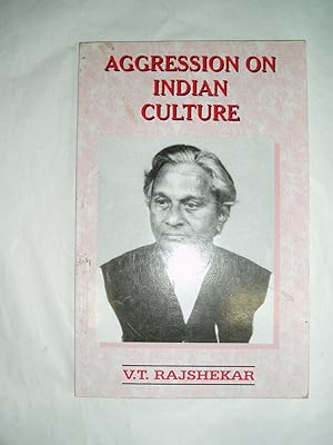 Imagen del vendedor de Aggression on Indian Culture a la venta por Expatriate Bookshop of Denmark