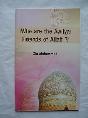 Who are the Awliya Friends of Allah?