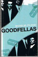 Seller image for GOODFELLAS - [BLOOMSBURY FILM CLASSICS] for sale by Sugen & Co.