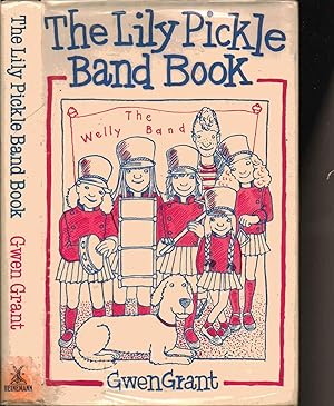 Image du vendeur pour The Lily Pickle Band Book --- EX-LIBRARY mis en vente par SAVERY BOOKS