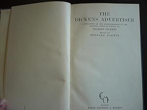 Imagen del vendedor de The Dickens Advertiser: A Collection of the Advertisements in the Original Parts of Novels by Charles Dickens. a la venta por J. King, Bookseller,