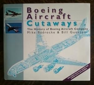 Bild des Verkufers fr Boeing Aircraft Cutaways The History of Boeing Aircraft Company zum Verkauf von Book Gallery // Mike Riley