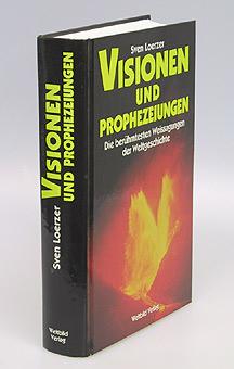 Seller image for Visionen und Prophezeiungen. Die berhmtesten Weissagungen der Weltgeschichte. for sale by Antiquariat An der Rott Oswald Eigl