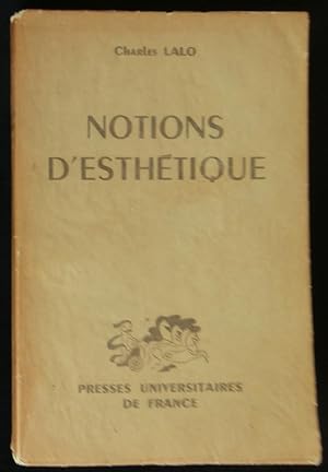 Seller image for NOTIONS D'ESTHETIQUE. for sale by Librairie Franck LAUNAI