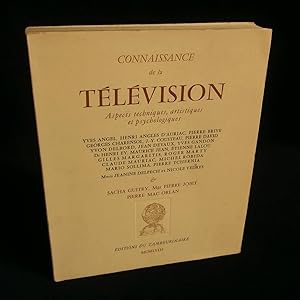 Seller image for CONNAISSANCE de la TELEVISION, Aspects techniques, artistiques et psychologiques . for sale by Librairie Franck LAUNAI