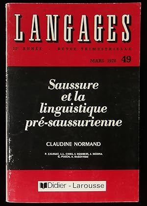 Immagine del venditore per LANGAGES : SAUSSURE ET LA LINGUISTIQUE PRE-SAUSSURIENNE. venduto da Librairie Franck LAUNAI