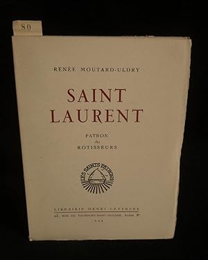 Seller image for SAINT LAURENT, Patron des Rotisseurs . for sale by Librairie Franck LAUNAI