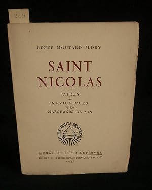 Seller image for SAINT NICOLAS, Patron des Navigateurs et des Marchands de Vin . for sale by Librairie Franck LAUNAI