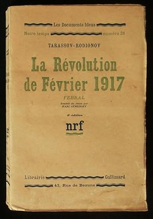 Imagen del vendedor de LA REVOLUTION DE FEVRIER 1917, FEBRAL . a la venta por Librairie Franck LAUNAI