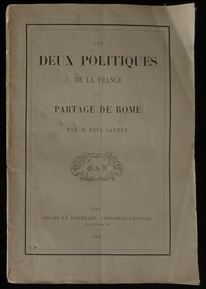 Image du vendeur pour LES DEUX POLITIQUES DE LA FRANCE et le PARTAGE DE ROME . mis en vente par Librairie Franck LAUNAI