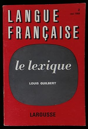 Bild des Verkufers fr LANGUE FRANCAISE : LE LEXIQUE . zum Verkauf von Librairie Franck LAUNAI