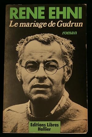 Seller image for LE MARIAGE DE GUDRUN . for sale by Librairie Franck LAUNAI