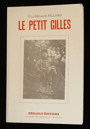 Bild des Verkufers fr LE PETIT GILLES . zum Verkauf von Librairie Franck LAUNAI
