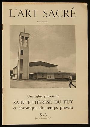 Immagine del venditore per L'ART SACRE : Une Eglise Paroissiale SAINTE-THERESE DU PUY et Chronique du temps pr�sent . venduto da Librairie Franck LAUNAI