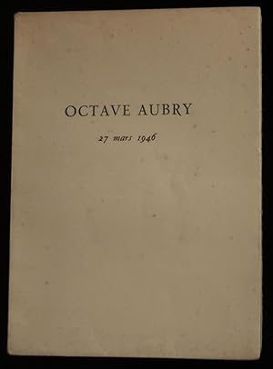 Image du vendeur pour OCTAVE AUBRY , 27 Mars 1946 . mis en vente par Librairie Franck LAUNAI