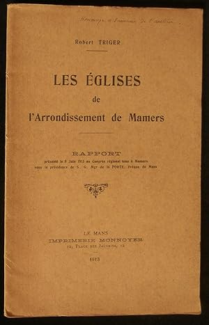 Imagen del vendedor de LES EGLISES DE L'ARRONDISSEMENT DE MAMERS ( SARTHE). a la venta por Librairie Franck LAUNAI