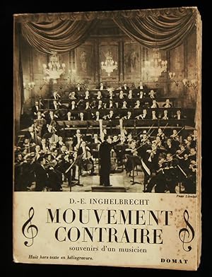 Seller image for MOUVEMENT CONTRAIRE, souvenirs d'un musicien. for sale by Librairie Franck LAUNAI