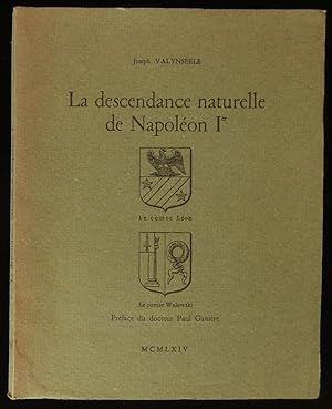 Imagen del vendedor de LA DESCENDANCE NATURELLE DE NAPOLEON Ier ( le Comte Lon- le Comte Walewski). a la venta por Librairie Franck LAUNAI